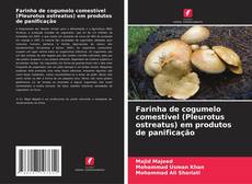 Обложка Farinha de cogumelo comestível (Pleurotus ostreatus) em produtos de panificação