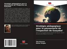 Capa do livro de Stratégie pédagogique pour la paysannerie de l'Inspection de Guayabal 