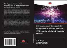 Bookcover of Développement d'un contrôle de processus pour un réacteur CVD en poly-silicium à couches minces