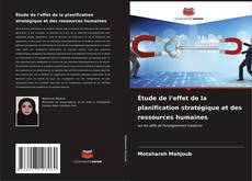 Bookcover of Étude de l'effet de la planification stratégique et des ressources humaines