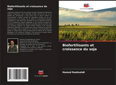 Biofertilisants et croissance du soja kitap kapağı