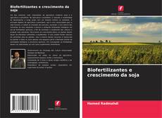 Capa do livro de Biofertilizantes e crescimento da soja 