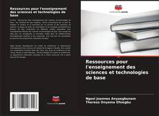 Обложка Ressources pour l'enseignement des sciences et technologies de base