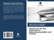 Buchcover von Ressourcen für den Unterricht in Naturwissenschaften und Technik