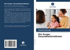 Capa do livro de Die Zunge: Gesundheitsindikator 