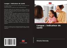 Bookcover of Langue : Indicateur de santé