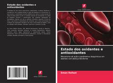 Estado dos oxidantes e antioxidantes kitap kapağı