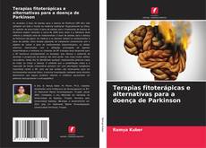 Terapias fitoterápicas e alternativas para a doença de Parkinson kitap kapağı
