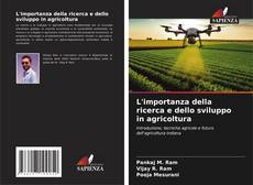 Copertina di L'importanza della ricerca e dello sviluppo in agricoltura