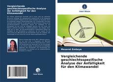Bookcover of Vergleichende geschlechtsspezifische Analyse der Anfälligkeit für den Klimawandel