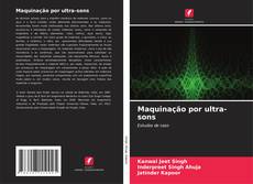 Buchcover von Maquinação por ultra-sons
