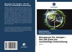 Buchcover von Blaupause für morgen - Die UN-Ziele für nachhaltige Entwicklung
