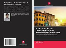 Copertina di A introdução da Constituição e da administração indianas