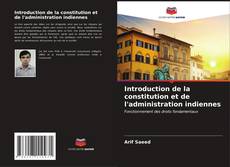 Bookcover of Introduction de la constitution et de l'administration indiennes