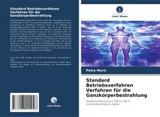 Buchcover von Standard Betriebsverfahren Verfahren für die Ganzkörperbestrahlung