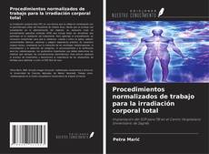 Bookcover of Procedimientos normalizados de trabajo para la irradiación corporal total