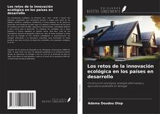 Los retos de la innovación ecológica en los países en desarrollo kitap kapağı