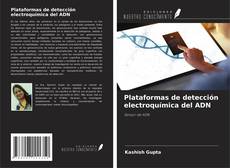 Plataformas de detección electroquímica del ADN kitap kapağı