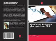 Buchcover von Plataformas de deteção eletroquímica de ADN