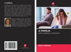 Bookcover of A FAMÍLIA