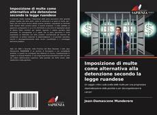 Bookcover of Imposizione di multe come alternativa alla detenzione secondo la legge ruandese