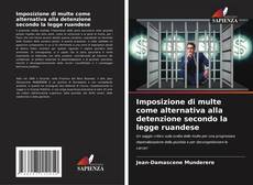 Capa do livro de Imposizione di multe come alternativa alla detenzione secondo la legge ruandese 