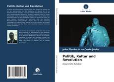 Borítókép a  Politik, Kultur und Revolution - hoz
