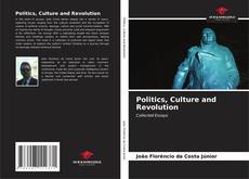 Buchcover von Politics, Culture and Revolution