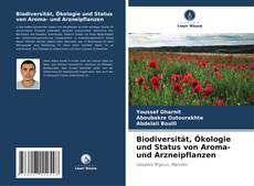 Biodiversität, Ökologie und Status von Aroma- und Arzneipflanzen kitap kapağı