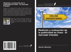 Copertina di Medición y evaluación de la publicidad en línea - El mercado irlandés