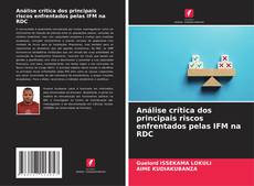 Buchcover von Análise crítica dos principais riscos enfrentados pelas IFM na RDC