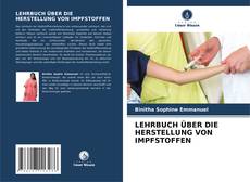Buchcover von LEHRBUCH ÜBER DIE HERSTELLUNG VON IMPFSTOFFEN
