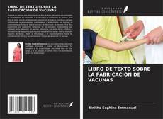 Обложка LIBRO DE TEXTO SOBRE LA FABRICACIÓN DE VACUNAS