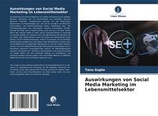 Buchcover von Auswirkungen von Social Media Marketing im Lebensmittelsektor