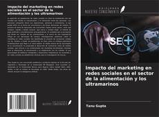 Buchcover von Impacto del marketing en redes sociales en el sector de la alimentación y los ultramarinos