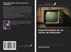 Especificidades de las series de televisión kitap kapağı