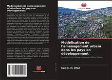 Buchcover von Modélisation de l'aménagement urbain dans les pays en développement