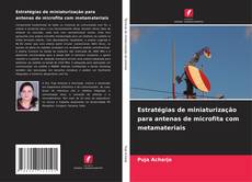 Buchcover von Estratégias de miniaturização para antenas de microfita com metamateriais