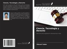 Обложка Ciencia, Tecnología y Derecho