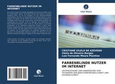 FARBENBLINDE NUTZER IM INTERNET kitap kapağı