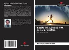 Capa do livro de Sports innovations with social projection 