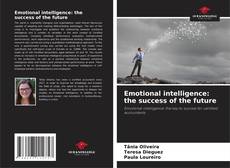 Capa do livro de Emotional intelligence: the success of the future 