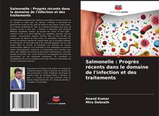 Capa do livro de Salmonelle : Progrès récents dans le domaine de l'infection et des traitements 