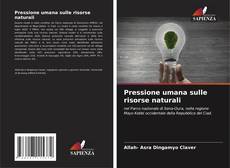 Bookcover of Pressione umana sulle risorse naturali