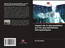 Copertina di Impact de la glycosylation sur les glycoprotéines thérapeutiques