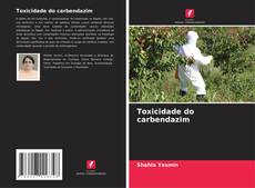 Capa do livro de Toxicidade do carbendazim 