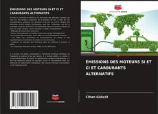 Capa do livro de ÉMISSIONS DES MOTEURS SI ET CI ET CARBURANTS ALTERNATIFS 