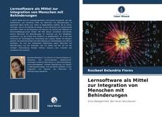 Lernsoftware als Mittel zur Integration von Menschen mit Behinderungen kitap kapağı