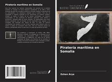 Bookcover of Piratería marítima en Somalia