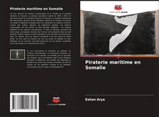 Обложка Piraterie maritime en Somalie